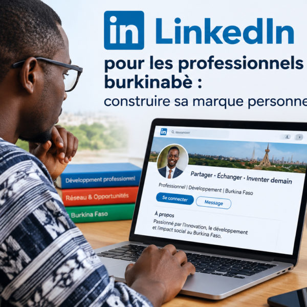 LinkedIn pour les professionnels burkinabè