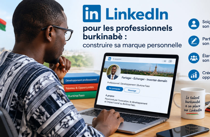 LinkedIn pour les professionnels burkinabè